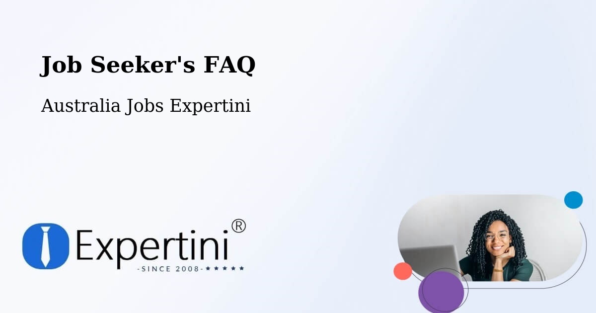 Job Seeker FAQ – Osborne Park - Australia Jobs Expertini