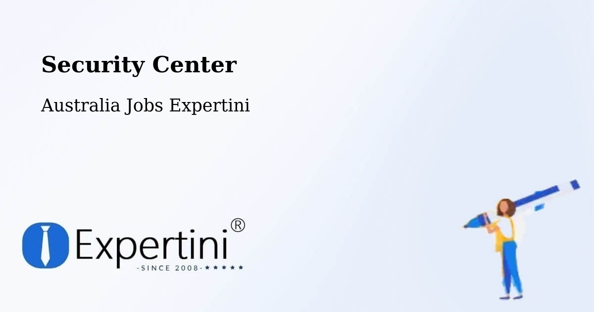 Security & Compliance – Osborne Park - Australia Jobs Expertini